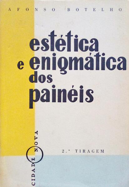 ESTÃ‰TICA E ENIGMÃTICA DOS PAINÃ‰IS.