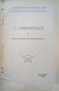 O CARBÃšNCULO NO CONCELHO DE MIRANDELA.