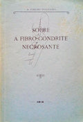 SOBRE A FIBRO-CONDRITE NECROSANTE.