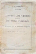 ACTION DE LA CURE DE DIURÃˆSE ASSOCIÃ‰E Ã€ LA CURE THERMALE D'AIX-LES-BAINS SUR LA NUTRITION ET LA PRESSION SANGUINE.