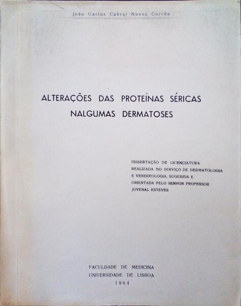 ALTERAÃ‡Ã•ES DAS PROTEÃNAS SÃ‰RICAS NALGUMAS DERMATOSES.