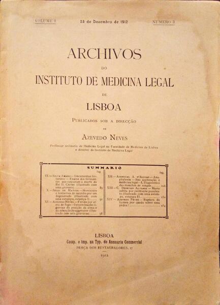 ARCHIVOS DO INSTITUTO DE MEDICINA LEGAL DE LISBOA, VOL. I, N.Âº 3 - DEZEMBRO 1912.