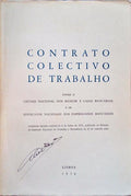 CONTRATO COLECTIVO DE TRABALHO CELEBRADO ENTRE O GRÃ‰MIO NACIONAL DOS BANCOS E CASAS BANCÃRIAS  E OS SINDICATOS NACIONAIS DOS BANCÃRIOS.