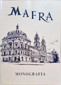 MONOGRAFIA DE MAFRA.