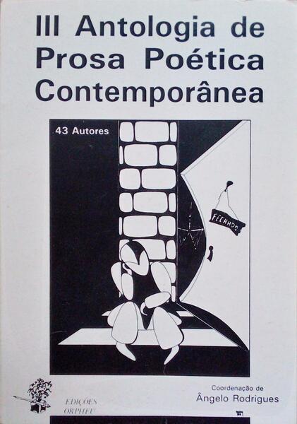 III ANTOLOGIA DE PROSA POÃ‰TICA CONTEMPORÃ‚NEA.