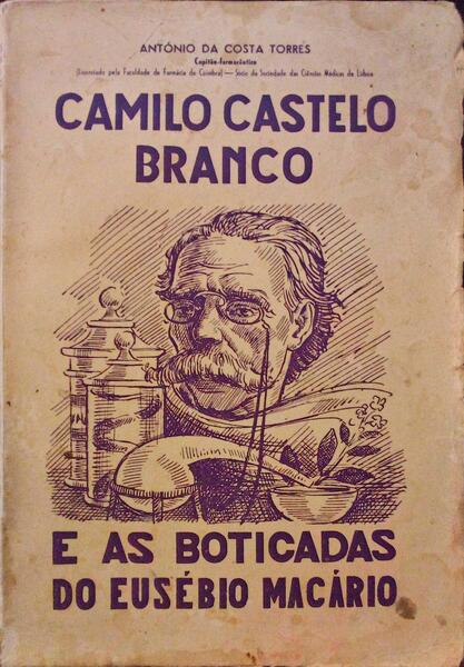 CAMILO CASTELO BRANCO E AS Â«BOTICADAS DO EUSÃ‰BIO MACÃRIOÂ».