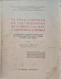 OS TRÃŠS CIRENEUS DA VIA-DOLOROSA DE CAMILO: O JUIZ, O ADVOGADO E O MÃ‰DICO.