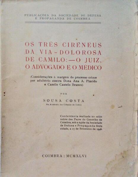 OS TRÃŠS CIRENEUS DA VIA-DOLOROSA DE CAMILO: O JUIZ, O ADVOGADO E O MÃ‰DICO.