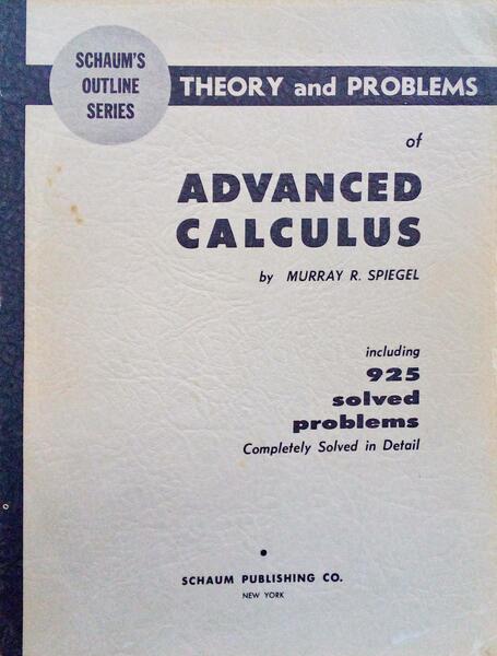 THEORY AND PROBLEMS OF ADVANCED CALCULUS.