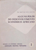 ALGUNS POLOS DO DESENVOLVIMENTO ECONÃ“MICO AFRICANO.