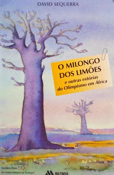 O MILONGO DOS LIMÃ•ES E OUTRAS ESTÃ“RIAS DO OLIMPISMO EM ÃFRICA.