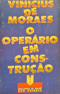 O OPERÃRIO EM CONSTRUÃ‡ÃƒO E OUTROS POEMAS.