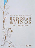 BODEGAS & VINOS DE ARGENTINA | WINERIES AND WINES OF ARGENTINA.