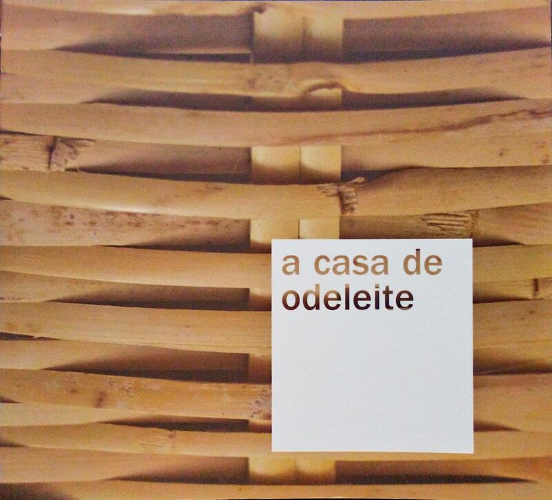 A CASA DE ODELEITE.
