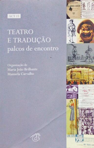 TEATRO E TRADUÃ‡ÃƒO: PALCOS DE ENCONTRO.