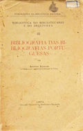 BIBLIOGRAFIA DAS BIBLIOGRAFIAS PORTUGUESAS.