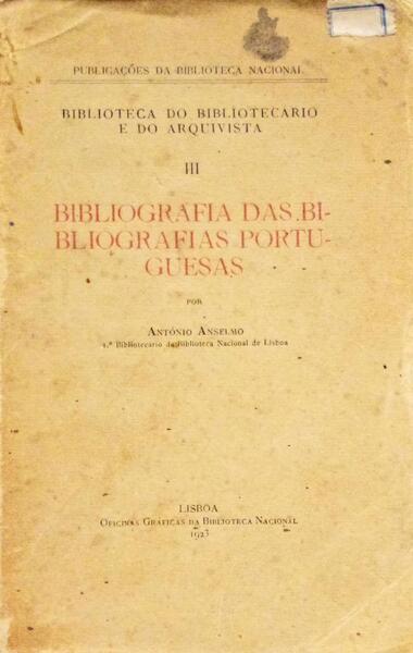 BIBLIOGRAFIA DAS BIBLIOGRAFIAS PORTUGUESAS.