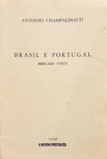 BRASIL E PORTUGAL, MERCADO ÃšNICO.