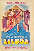 SOB OS TELHADOS DE LISBOA.