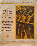 O PENSAMENTO DO MINISTRO DAS COLÃ“NIAS, DR. ARMINDO MONTEIRO.