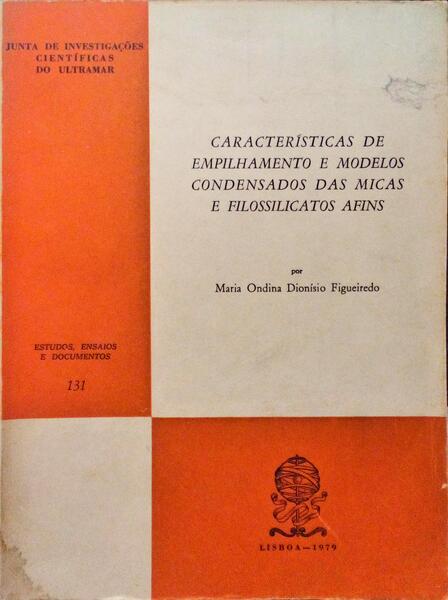 CARACTERÃSTICAS DE EMPILHAMENTO E MODELOS CONDENSADOS DAS MICAS E FILOSSILICATOS AFINS.