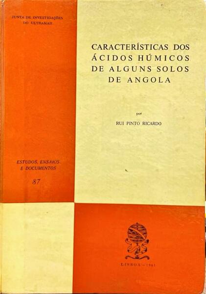CARACTERÃSTICAS DOS ÃCIDOS HÃšMICOS DE ALGUNS SOLOS DE ANGOLA.