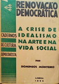 A CRISE DE IDEALISMO NA ARTE E NA VIDA SOCIAL.