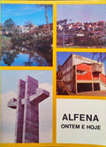 ALFENA, ONTEM E HOJE.