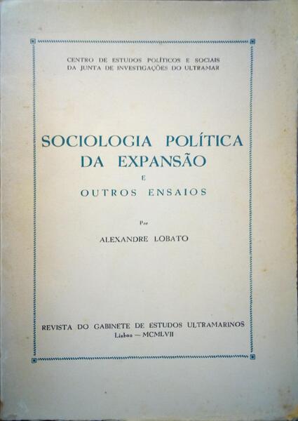 SOCIOLOGIA POLÃTICA DA EXPANSÃƒO E OUTROS ENSAIOS.