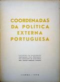 COORDENADAS DA POLÃTICA EXTERNA PORTUGUESA.