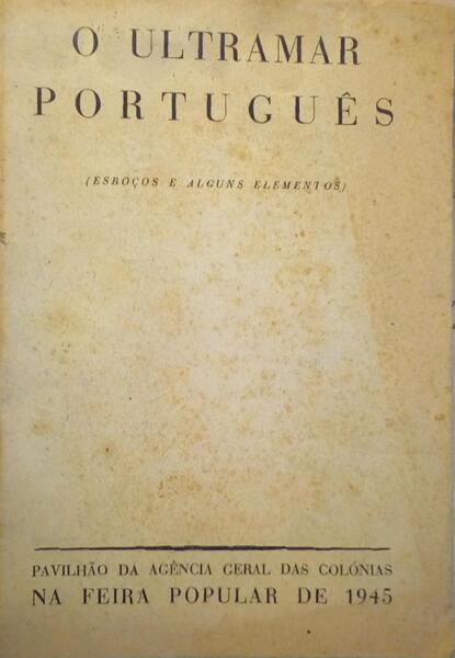O ULTRAMAR PORTUGÃŠS (ESBOÃ‡OS E ALGUNS ELEMENTOS).