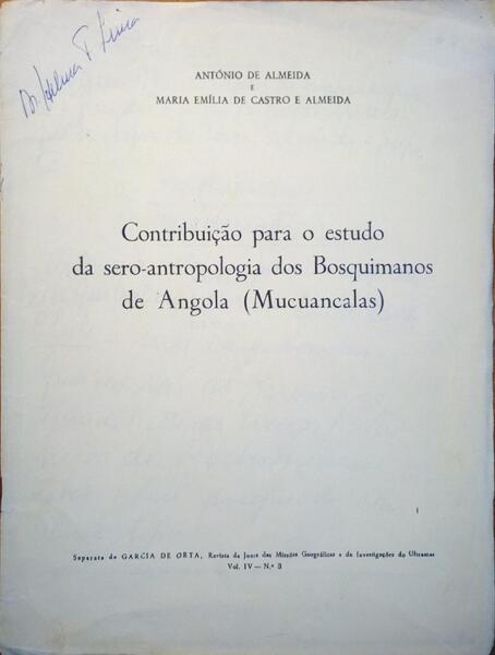 CONTRIBUIÃ‡ÃƒO PARA O ESTUDO DA SERO-ANTROPOLOGIA DOS BOSQUIMANOS DE ANGOLA (MUCUANCALAS).
