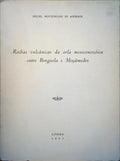 ROCHAS VULCÃ‚NICAS DA ORLA MESOCENOZÃ“ICA ENTRE BENGUELA E MOÃ‡Ã‚MEDES.