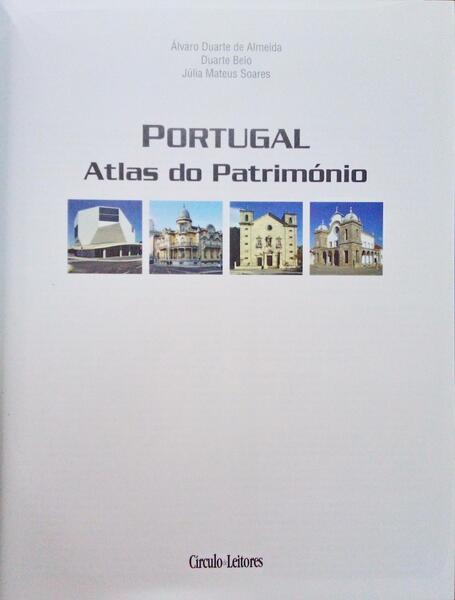 PORTUGAL: ATLAS DO PATRIMÓNIO.