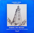 FAROL DO BUGIO: SONHOS E LUTAS DE VIANA, NOS ÃšLTIMOS CINCO DECÃ‰NIOS. [VOLUME I]