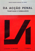 DA ACÃ‡ÃƒO PENAL: TRAMITAÃ‡ÃƒO FORMULÃRIOS. [3.Âª EDIÃ‡ÃƒO]
