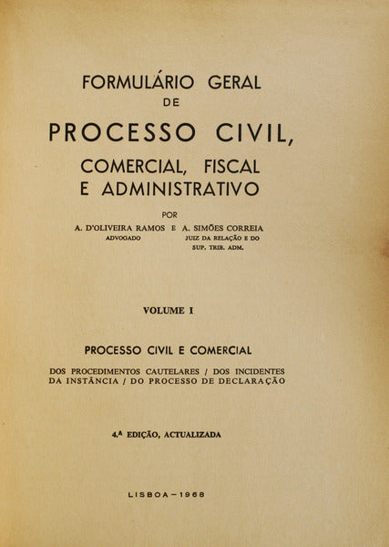 FORMULÃRIO GERAL DE PROCESSO CVIL, COMERCIAL, FISCAL E ADMINISTRATIVO. [4 VOLS.]