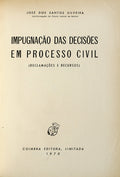 IMPUGNAÃ‡ÃƒO DAS DECISÃ•ES EM PROCESSO CIVIL.