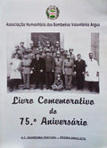 ASSOCIAÃ‡ÃƒO HUMANITÃRIADOS BOMBEIROS VOLUNTÃRIOS ARGUS.