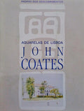 JOHN COATES, AGUARELAS DE LISBOA.