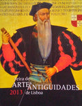 FEIRA DE ARTE E ANTIGUIDADES DE LISBOA, 13 a 21 de Abril, 2013.