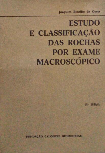 ESTUDO E CLASSIFICAÃ‡ÃƒO DAS ROCHAS POR EXAME MACROSCÃ“PICO.