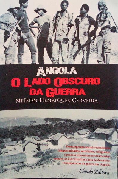 ANGOLA O LADO OBSCURO DA GUERRA.