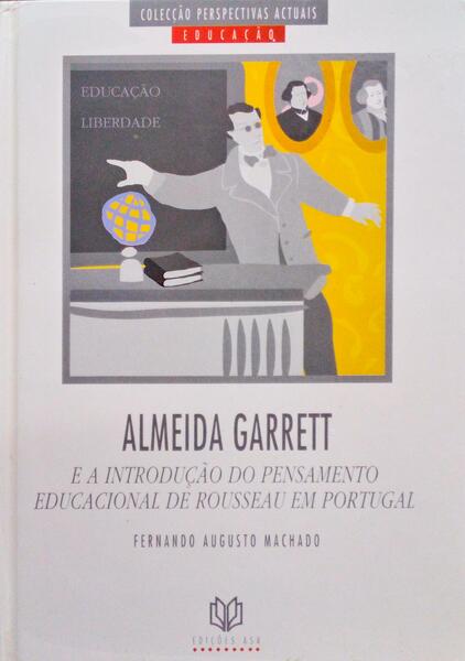 ALMEIDA GARRETT. [1.Âª EDIÃ‡ÃƒO]