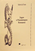 JOGOS E PASSATEMPOS ROMANOS.