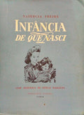 INFÃ‚NCIA DE QUE NASCI.