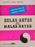 BELAS-ARTES & MALAS-ARTES.