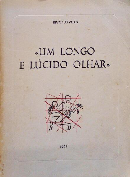 Â«UM LONGO E LÃšCIDO OLHARÂ». [DED. AUTORA]