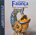 PORTUGUESA FAIANÇA, PORTUGUESE FAIENCE.