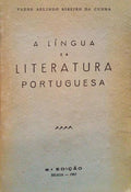 A LÃNGUA E A LITERATURA PORTUGUESA.